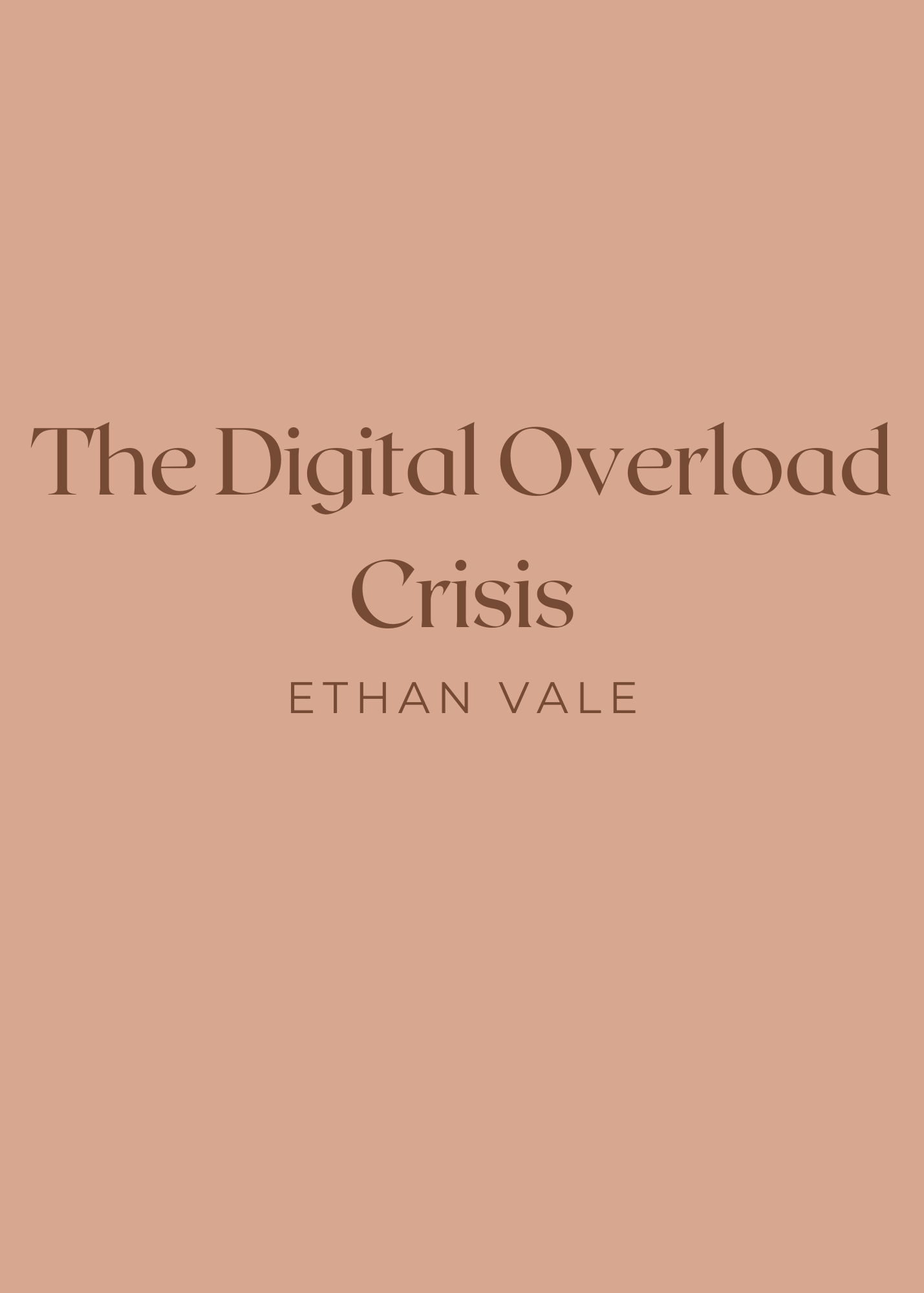 The Digital Overload Crisis