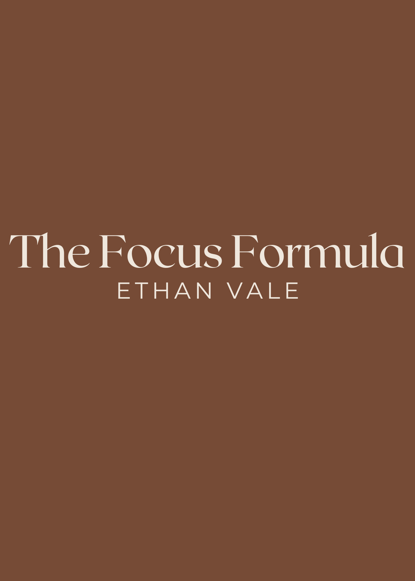 The Focus Formula